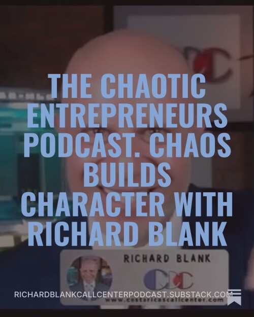 Chaotic-Entrepreneurs-Podcast-guest-Richard-Blank-Costa-Ricas-Call-Center.-9c7eb9b4b3c9ac123.jpeg