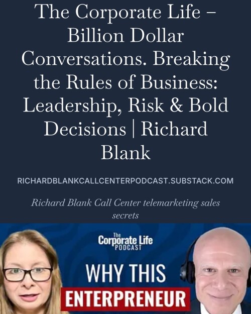 Breaking-the-Rules-of-Business-Leadership-Risk--Bold-Decisions-Richard-Blank---The-Corporate-Life--Billion-Dollar-Conversations-73156bfefef9bf33a.jpeg