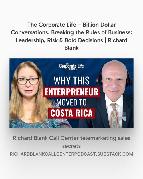 Breaking-the-Rules-of-Business-Leadership-Risk--Bold-Decisions-Richard-Blank---The-Corporate-Life--Billion-Dollar-Conversations-9f98eb65719f0ae5b.jpeg