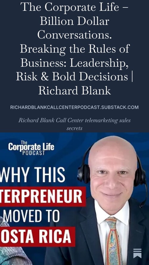 Breaking-the-Rules-of-Business-Leadership-Risk--Bold-Decisions-Richard-Blank---The-Corporate-Life--Billion-Dollar-Conversationsb932af197602155f.jpeg