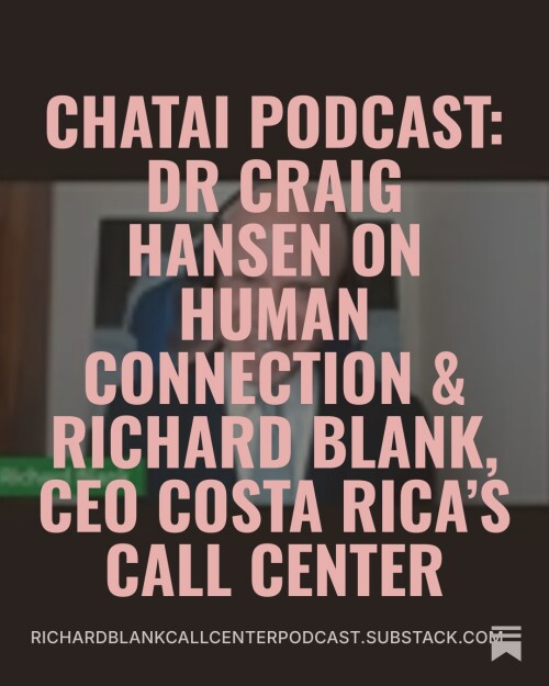 ChatAI-Podcast-Dr-Craig-Hansen-podcast-guest-Richard-Blank-CEO-Costa-Ricas-Call-Center-8e4e6704bef4c2c9e.jpeg