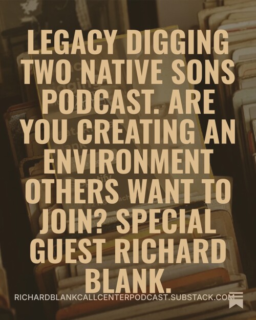 LEGACY-DIGGING-2-NATIVE-SONS-PODCAST-GUEST-RICHARD-BLANK-COSTA-RICAS-CALL-CENTER-8.jpeg