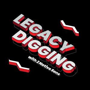 legacy-digging-with-2-native-sons-scott-W9UIcRVdzs0-3XR_DN9cBKh.300x300617f0b29ca3d0b28.jpg