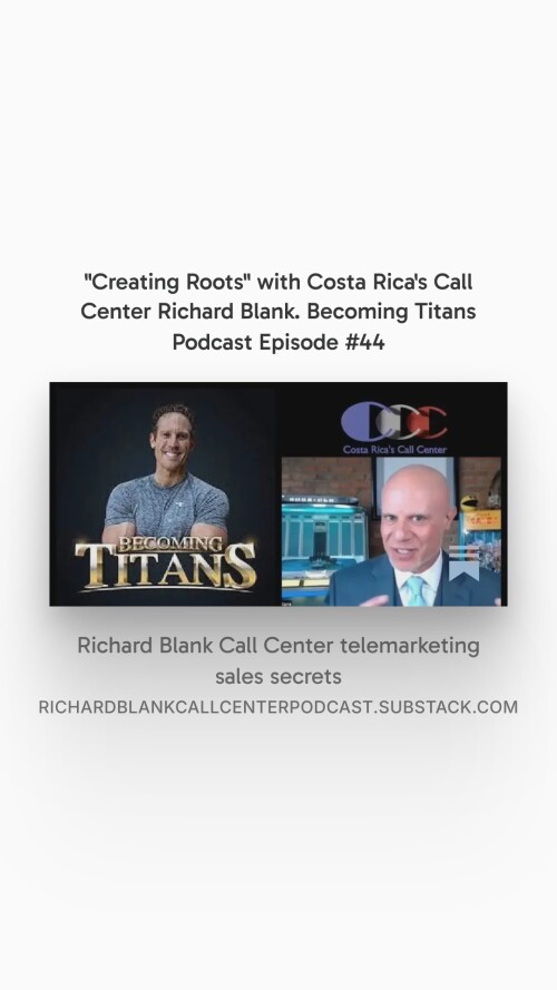 Becoming-Titans-podcast-CEO-guest-Richard-Blank-Costa-Ricas-Call-Center..-4.jpeg